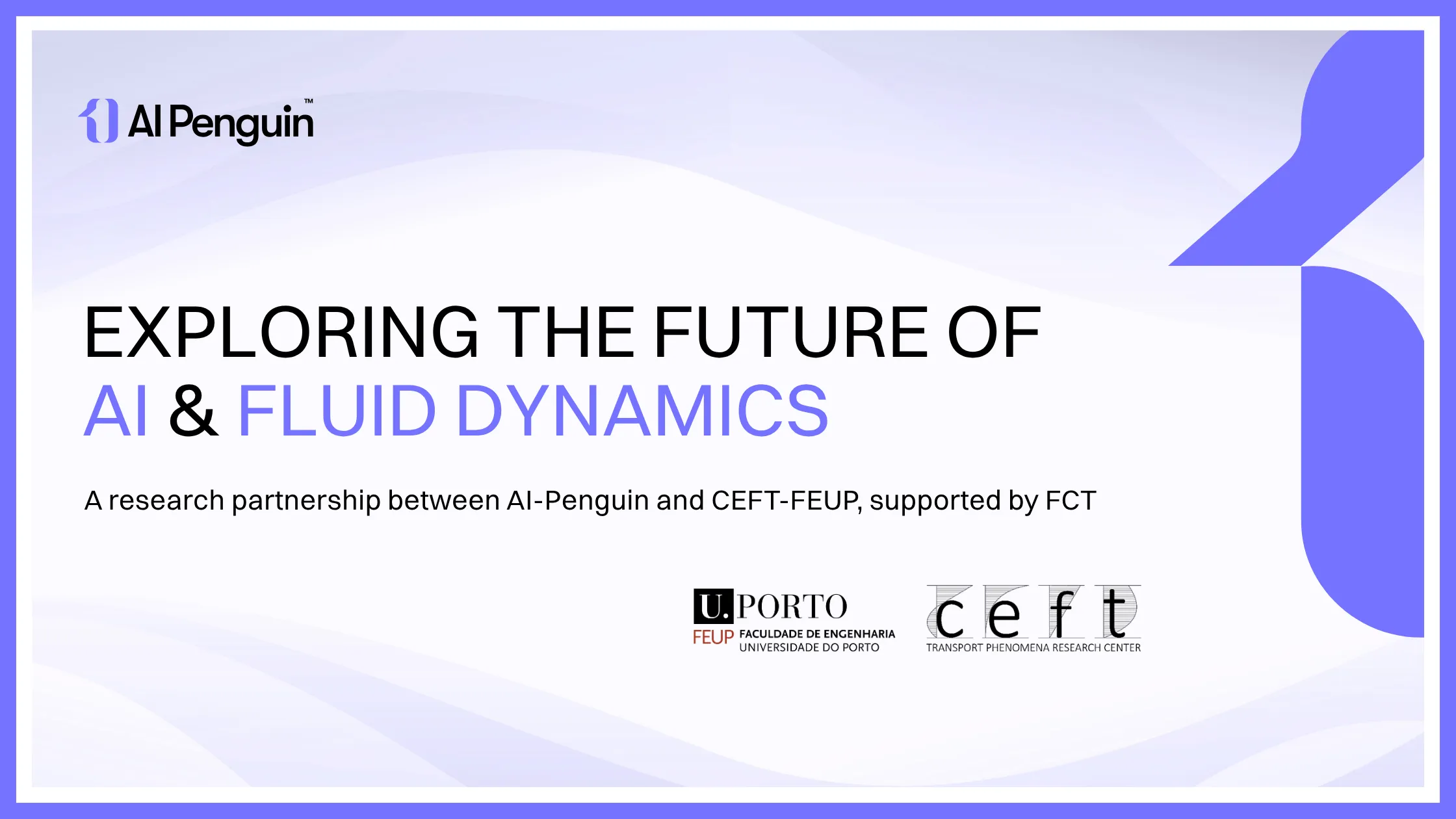 Partnering with CEFT-FEUP on Exploratory AI/Fluid Dynamics Project